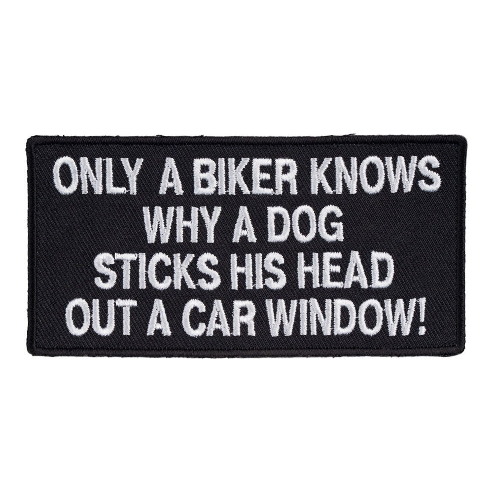 Why A Dog Sticks His Head Out A Window Patch, Biker Patches — product image