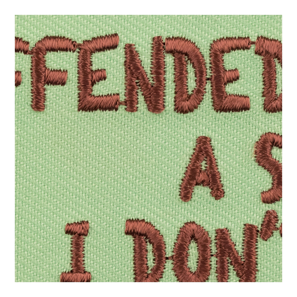 Offended? A Shit I Don&
