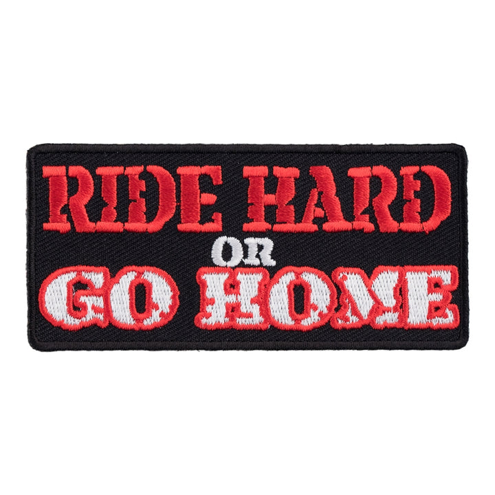 Ride Hard Or Go Home Patch, Biker Sayings Patches — product image