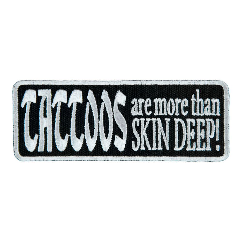 Tattoos More Than Skin Deep Patch, Sayings Patches — product image
