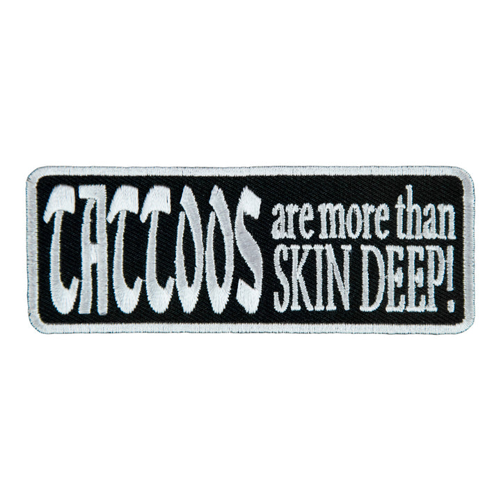 Tattoos More Than Skin Deep Patch, Sayings Patches — product image