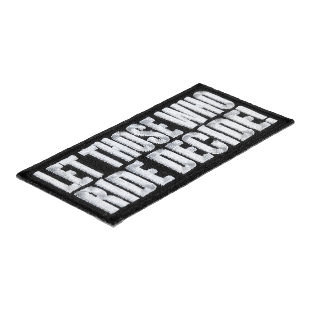 Let Those Who Ride Decide Patch, Biker Sayings Patches — detail view 1