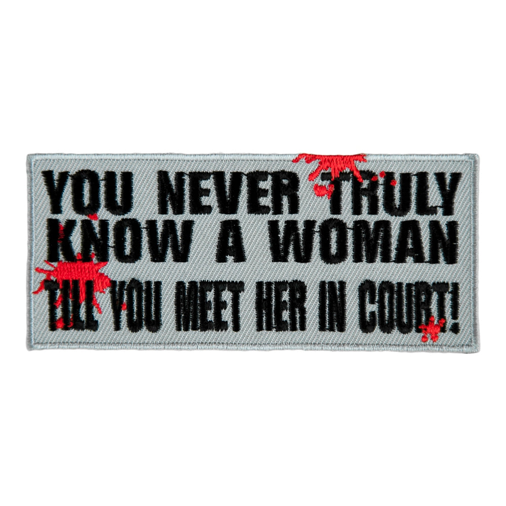 You Never Truly Know A Woman Patch, Sayings Patches — product image