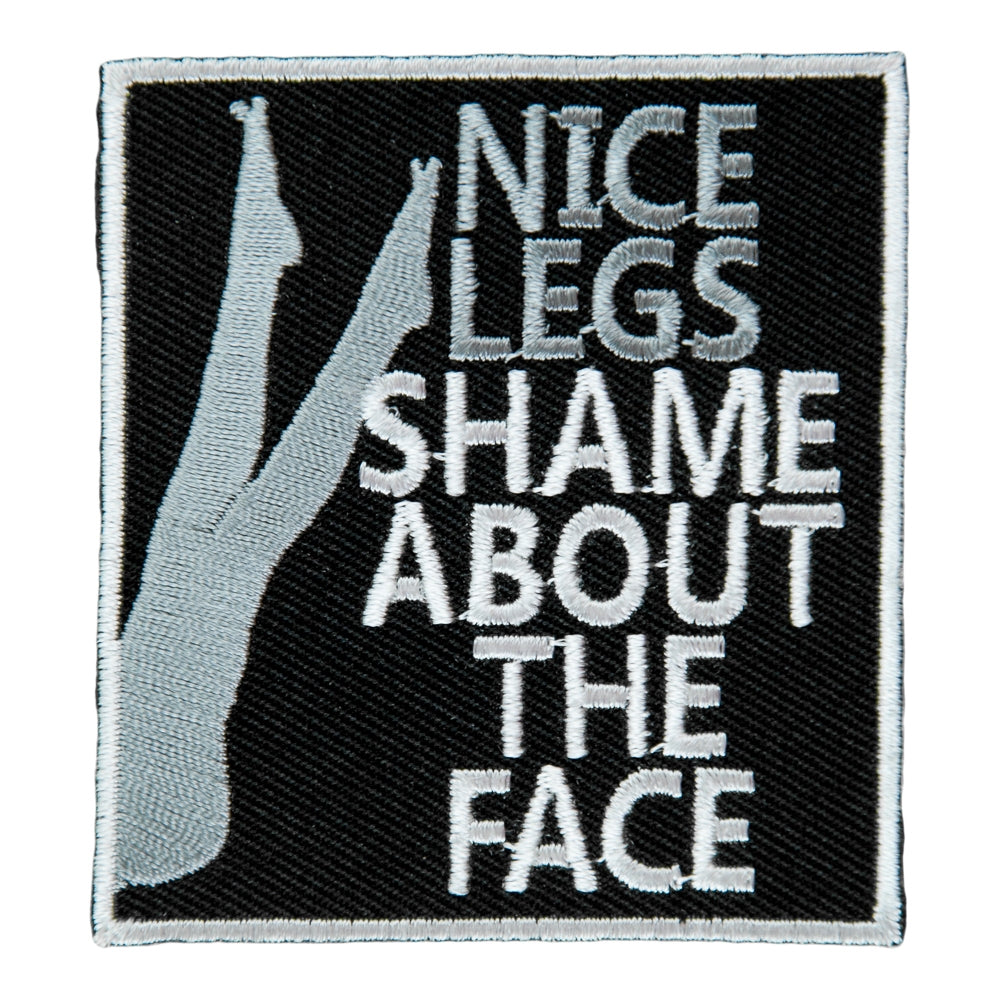 Nice Legs Shame About The Face Patch, Sayings Patches — product image