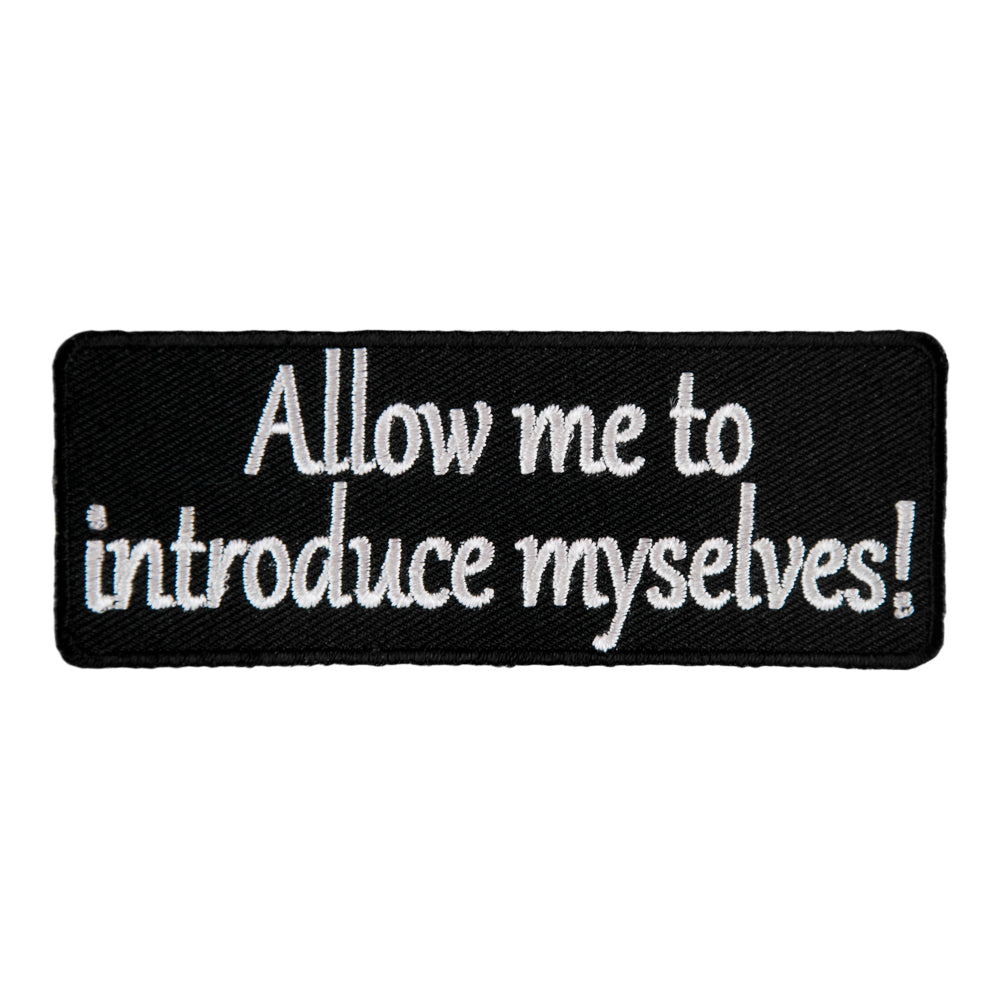 Allow Me To Introduce Myselves Patch, Sayings Patches — product image