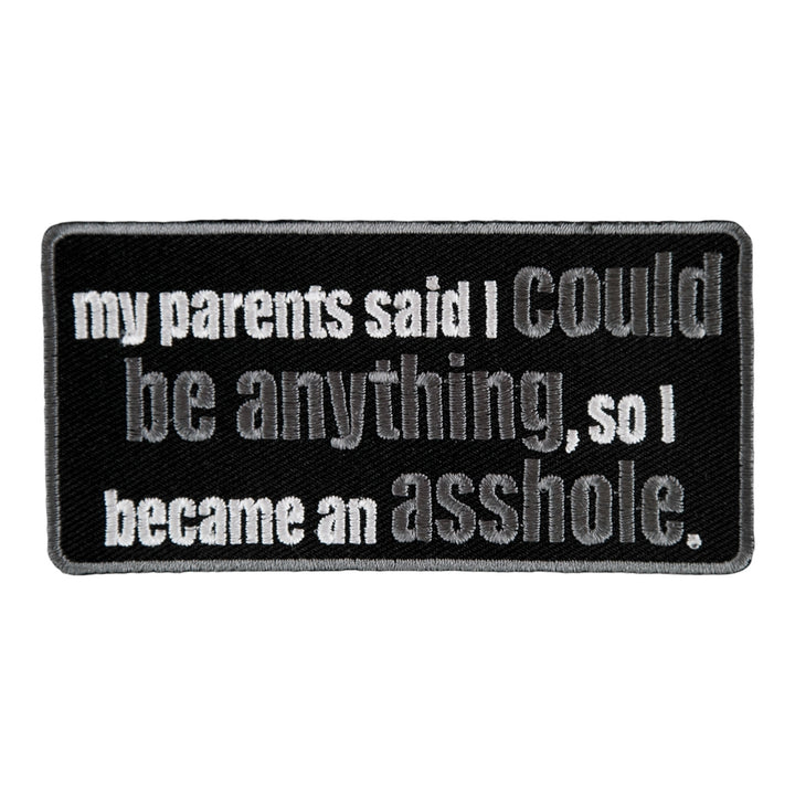 My Parents Said I Became An Asshole Patch, Sayings Patches — product image