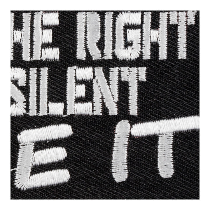 You Have The Right To Remain Silent Use It Patch, Sayings Patches — detail view 2