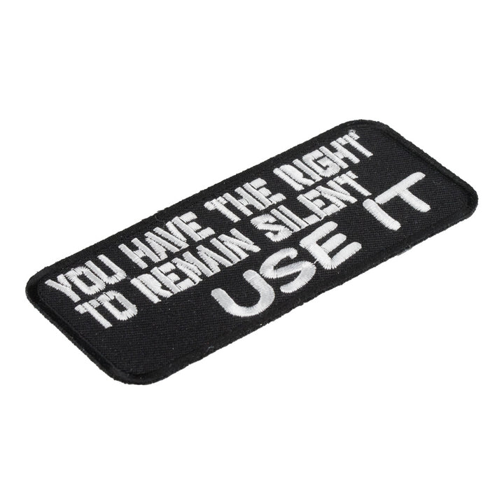 You Have The Right To Remain Silent Use It Patch, Sayings Patches — detail view 1