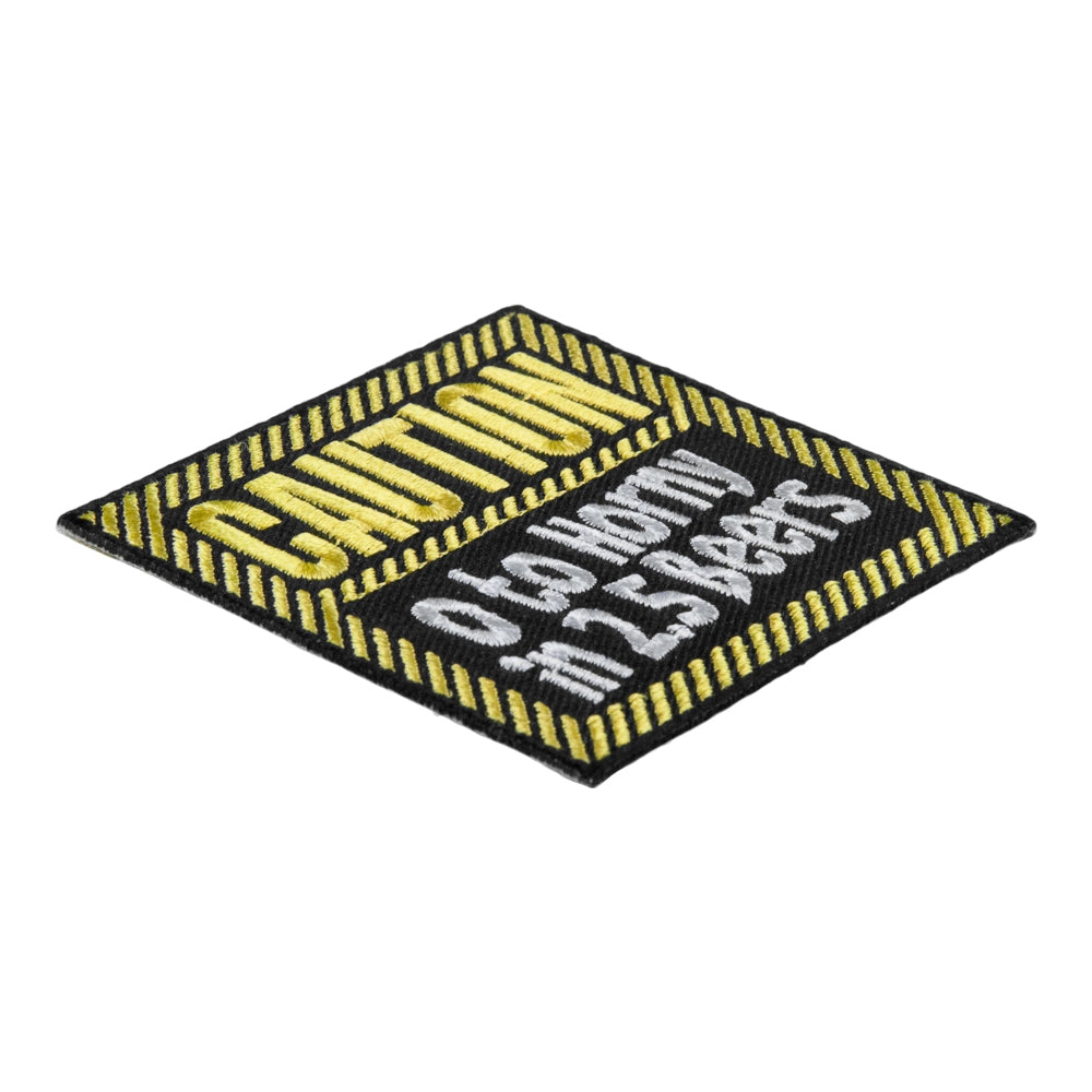 Caution 0 To Horny in 2.5 Beers Patch, Funny Sayings Patches — detail view 2
