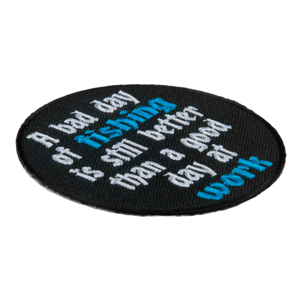 Bad Day Fishing Better Than Good Day At Work Patch, Sayings Patches — detail view 1