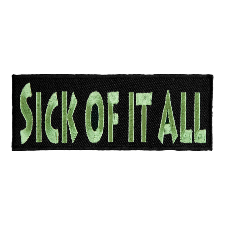 Sick of It All Black &amp; Green Embroidered Patch, Sayings Patches — product image