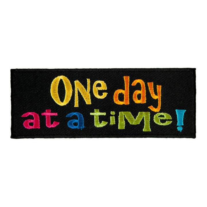 One Day At A Time Embroidered Patch, Sayings Patches — product image