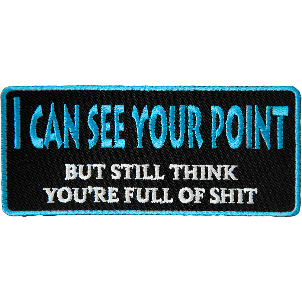 I Can See You're Full Of Shit Patch, Sayings Patches — product image