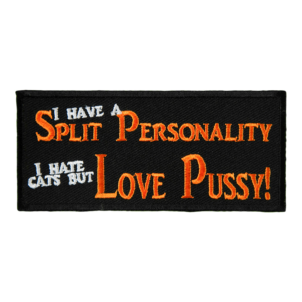 I Have A Split Personality Pussy Patch, Dirty Sayings Patches — product image