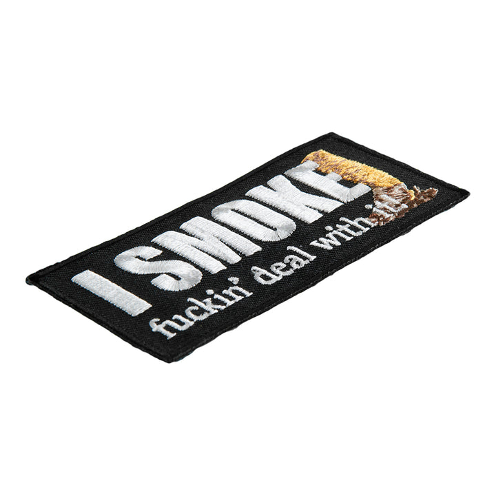 I Smoke Fuckin&