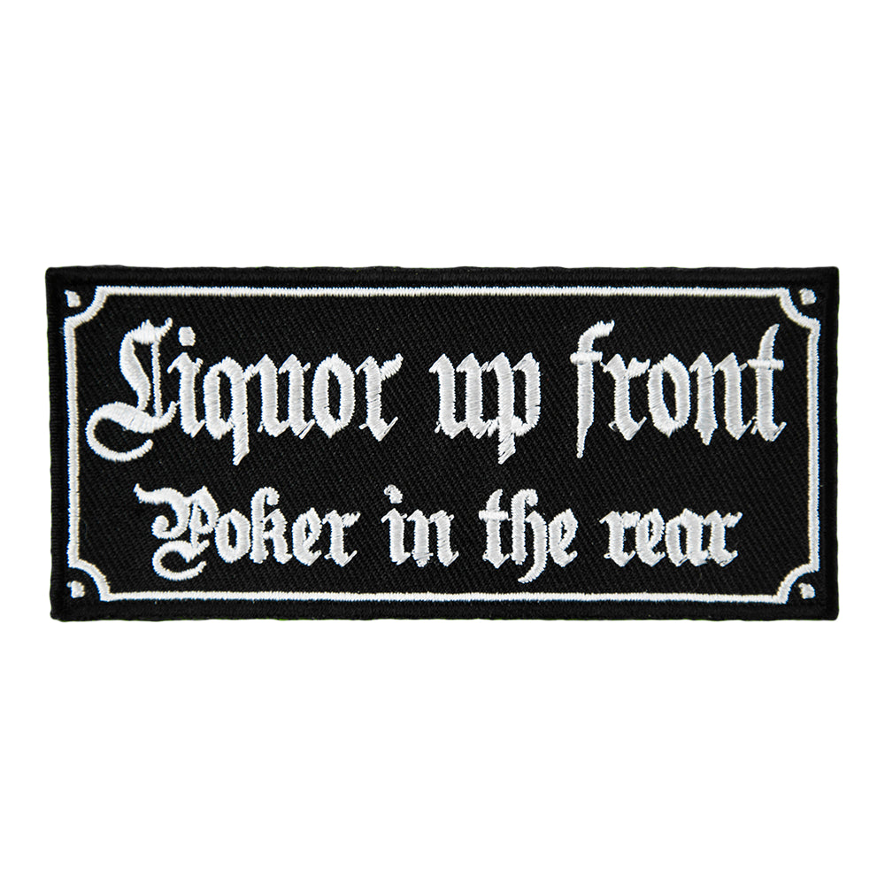 Liquor Up Front Poker In The Rear Patch, Sayings Patches — product image