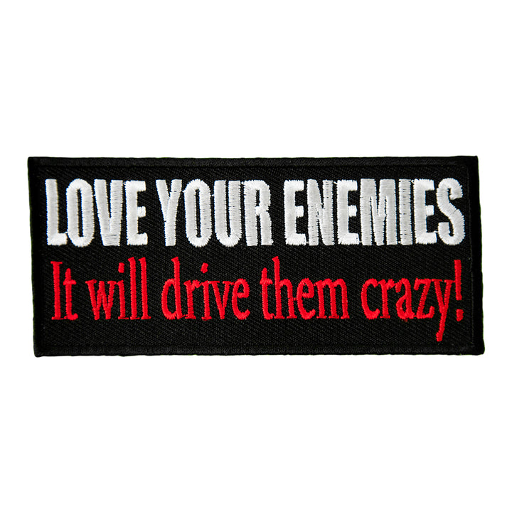 Love Your Enemies Drive Them Crazy Patch, Mind Game Patches — product image