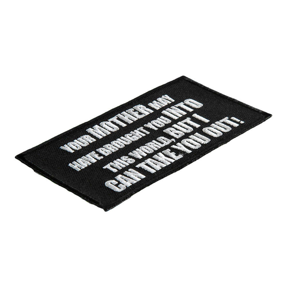 Your Mother May Have Brought You Patch, Sayings Patches — detail view 1