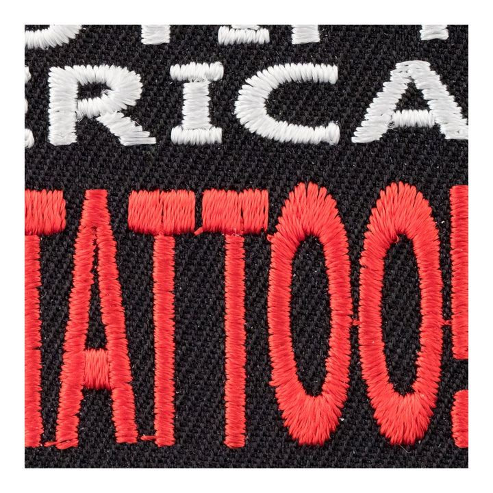 Beautify America Get A Tattoo Patch, Embroidered Patches — detail view 2