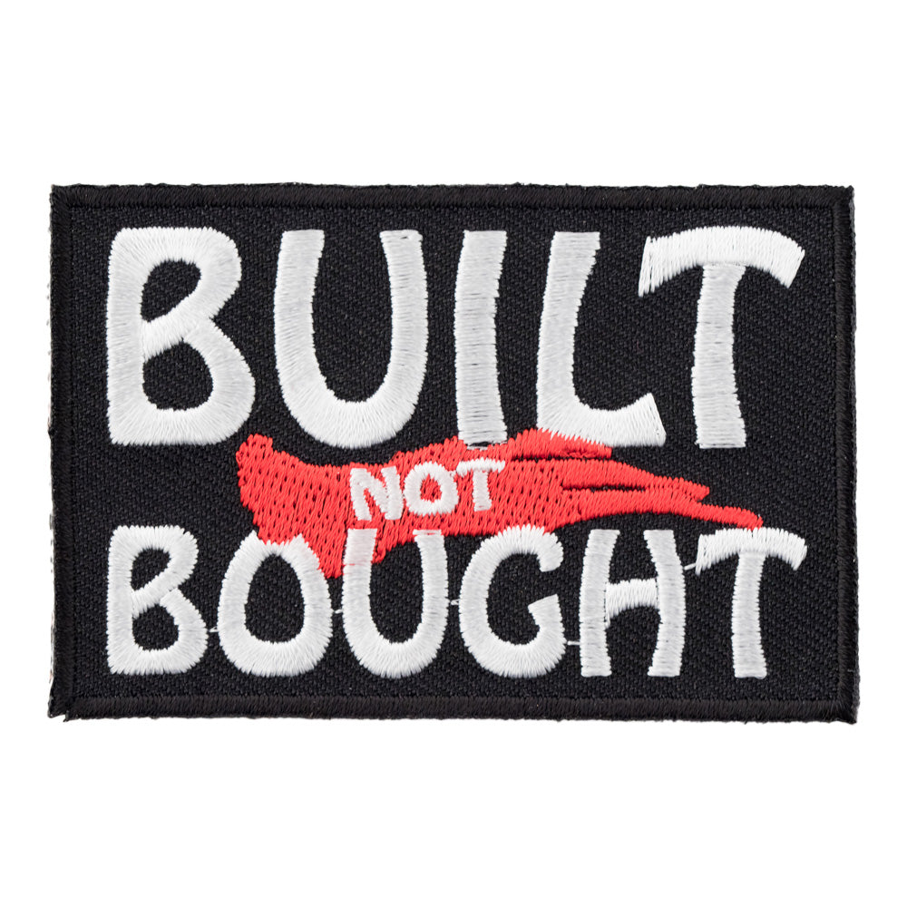 Built Not Bought Embroidered Patch, Biker Sayings Patches — product image