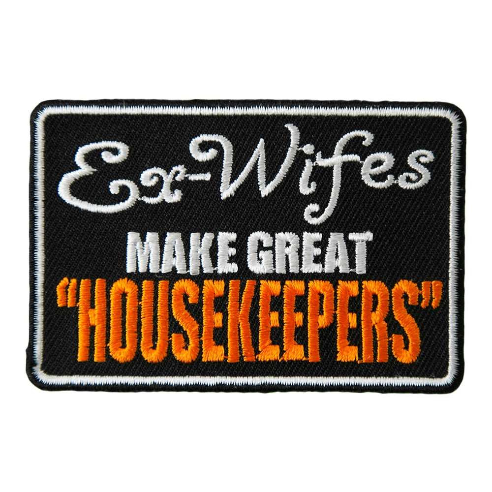 Ex-Wifes Make Great Housekeepers Patch, Funny Sayings Patches — product image