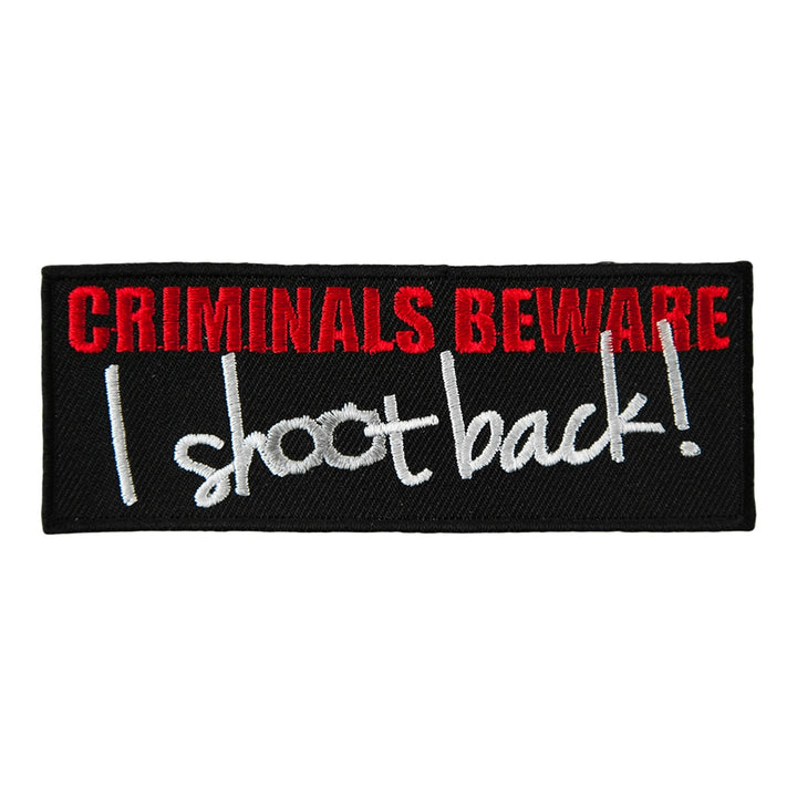 Criminals Beware I Shoot Back Patch, Gun Owner Patches — product image