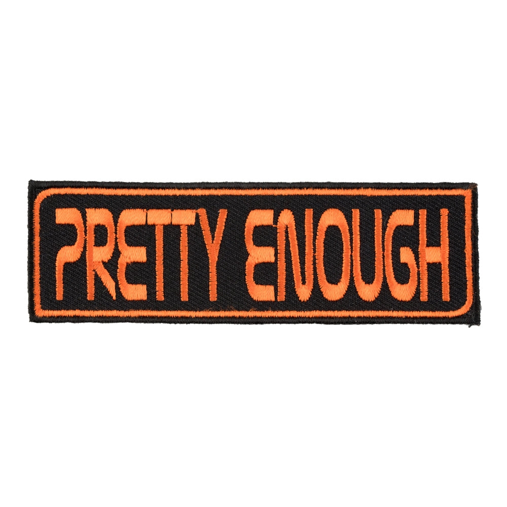 Pretty Enough Orange & Black Patch, Funny Sayings Patches — product image