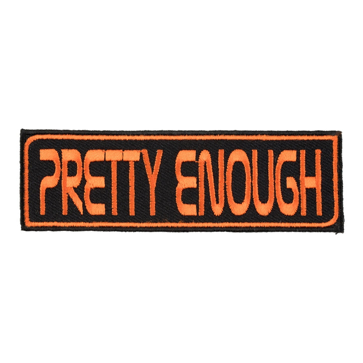 Pretty Enough Orange &amp; Black Patch, Funny Sayings Patches — product image