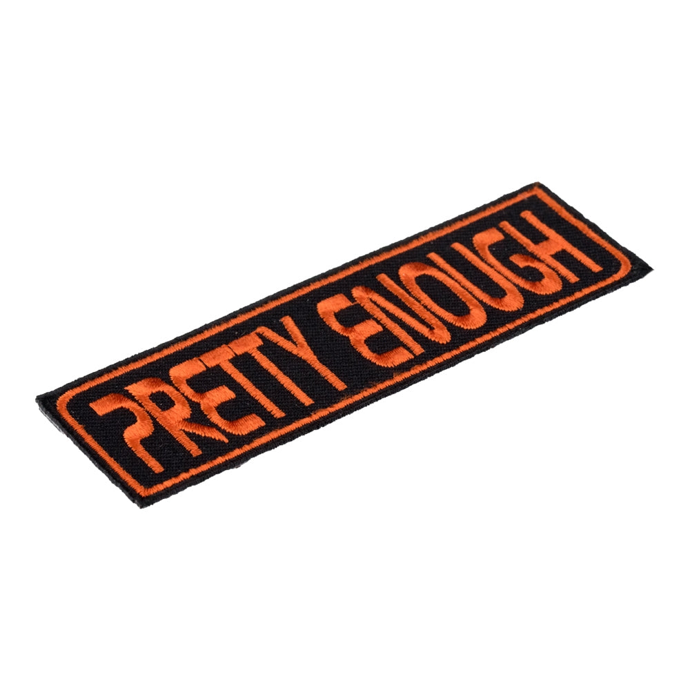 Pretty Enough Orange & Black Patch, Funny Sayings Patches — detail view 1