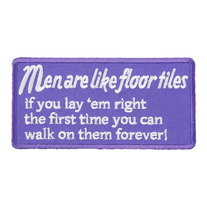 Men Are Like Floor Tiles Patch, Funny Ladies Patches — product image