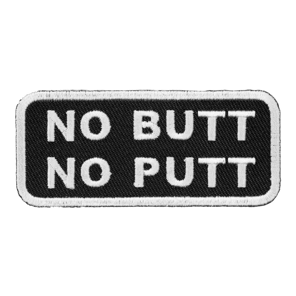 No Butt No Putt Patch, Funny Biker Sayings Patches — product image