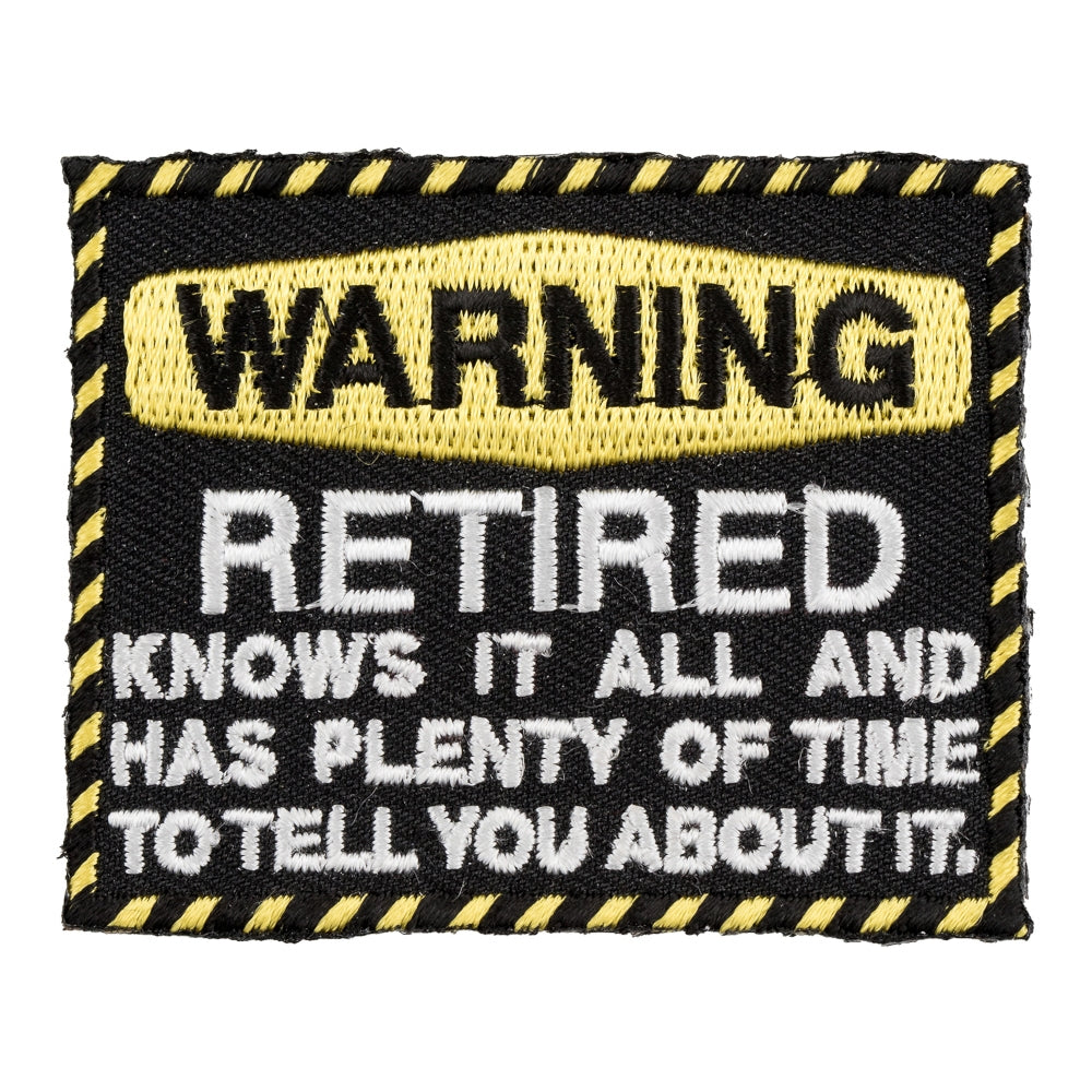 Warning Retired Knows It All Patch, Retired Biker Patches — product image