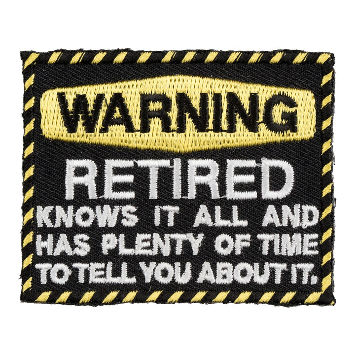 Warning Retired Knows It All Patch, Retired Biker Patches — product image