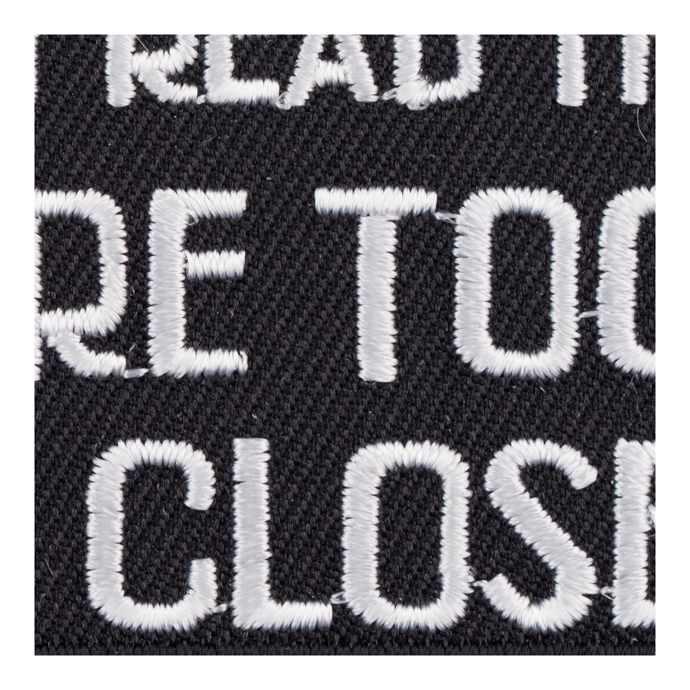 If You Can Read This Too Close Patch, Biker Patches — detail view 2