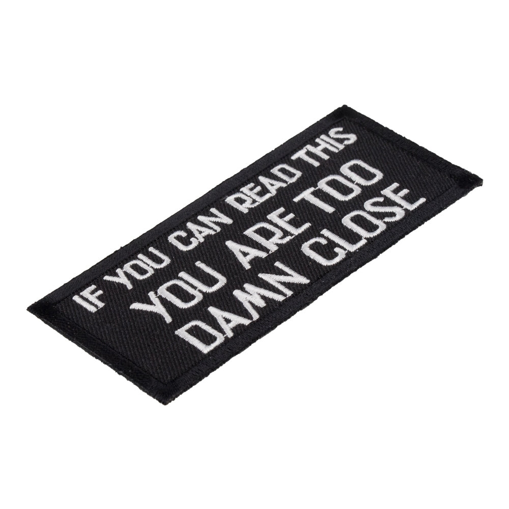 If You Can Read This Too Close Patch, Biker Patches — detail view 1