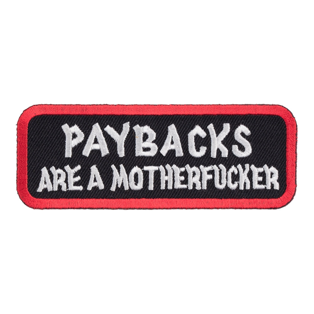 Paybacks Are A Motherfucker Patch, Vulgar Patches — product image