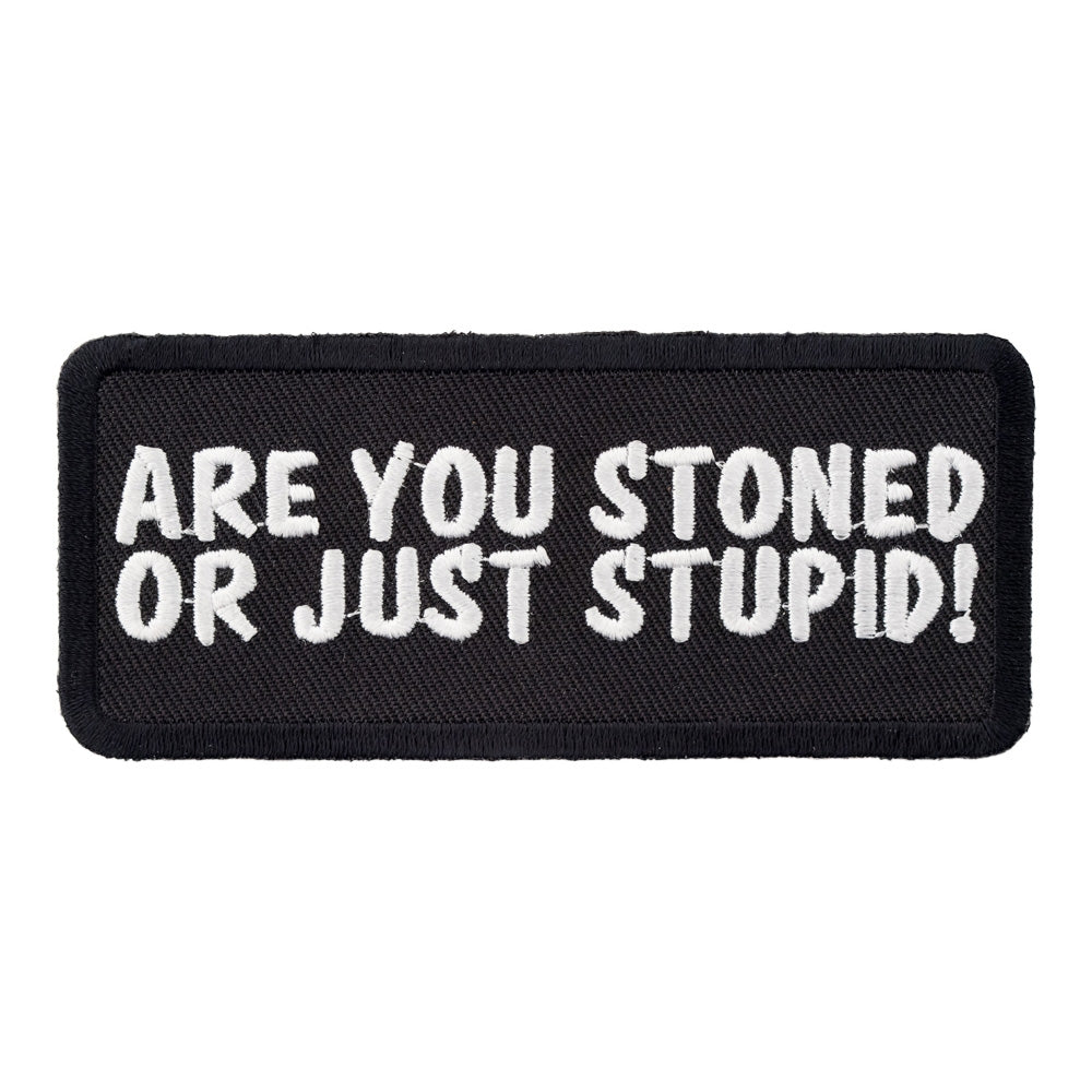 Are You Stoned Or Stupid Patch, Funny Patches — product image