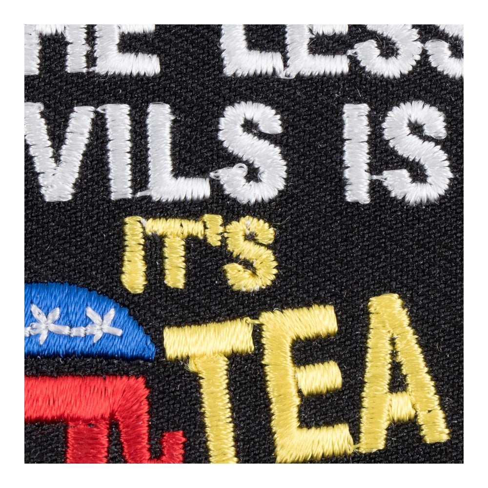 Lesser of Two Evils Tea Party Patch, Political Sayings Patches — detail view 2
