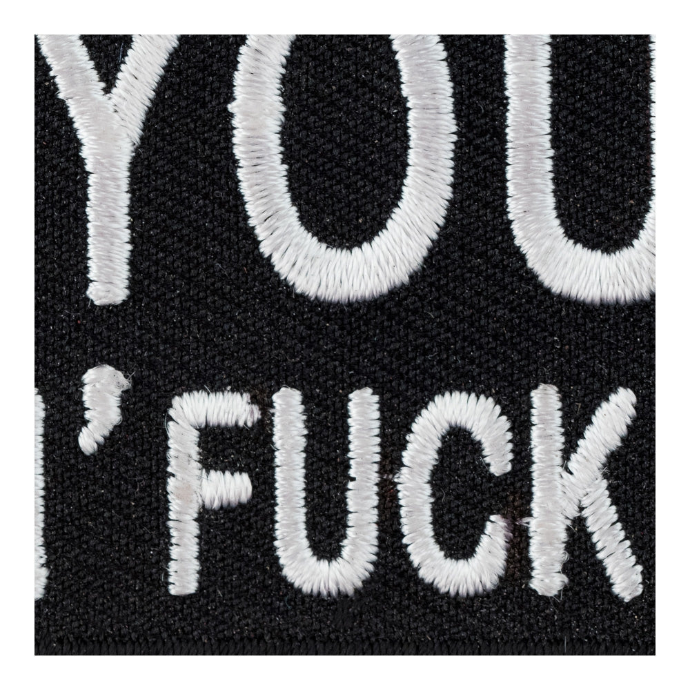 Fuck You, You Fuckin Fuck Patch, Vulgar Sayings Patches — detail view 2