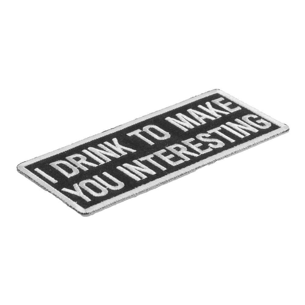 I Drink To Make You Interesting Patch, Funny Patches — detail view 1