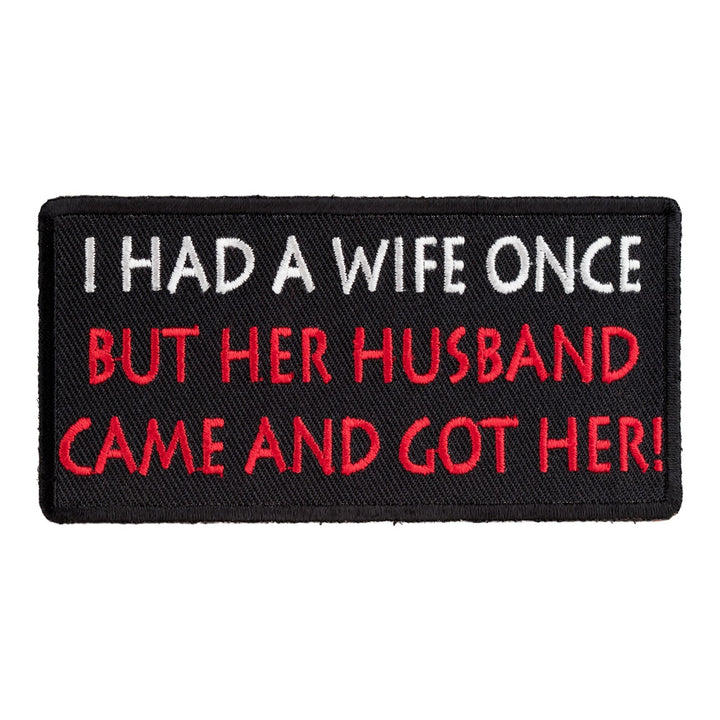 I Had A Wife Once Patch, Funny Sayings Patches — product image
