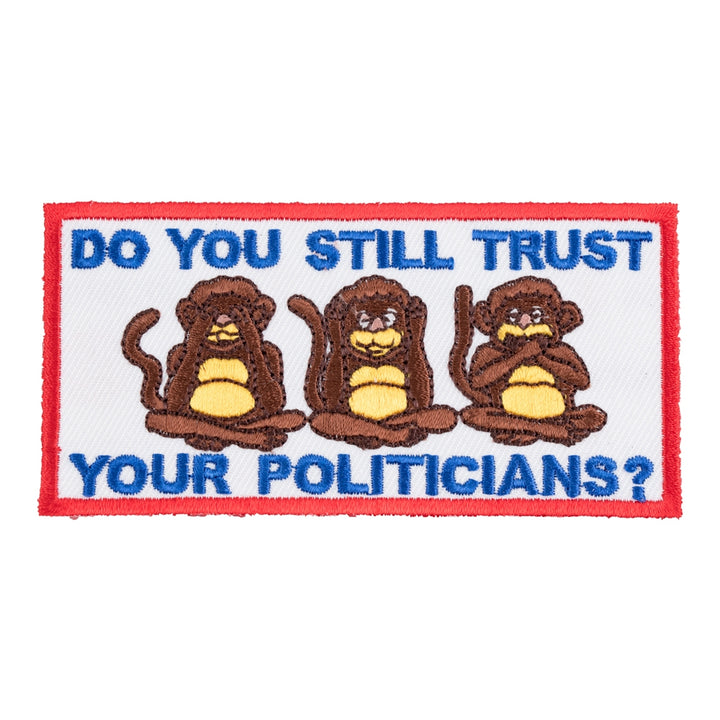 Do You Trust Your Politicians Patch, Political Patches — product image