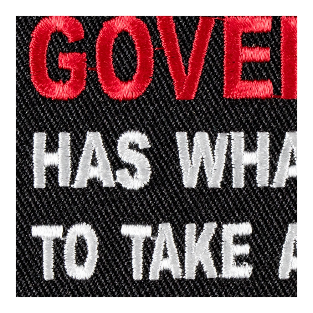 Government Take All You Have Patch, Political Patches — detail view 2