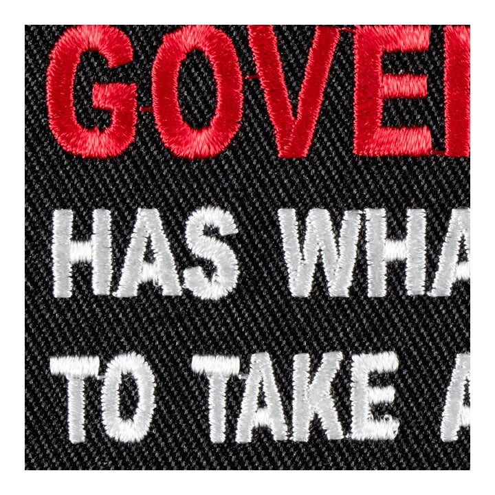 Government Take All You Have Patch, Political Patches — detail view 2