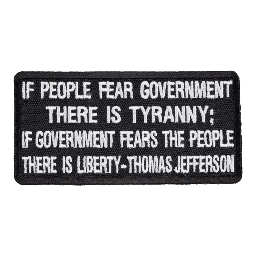 If People Fear Government Tyranny Patch, Political Patches — product image