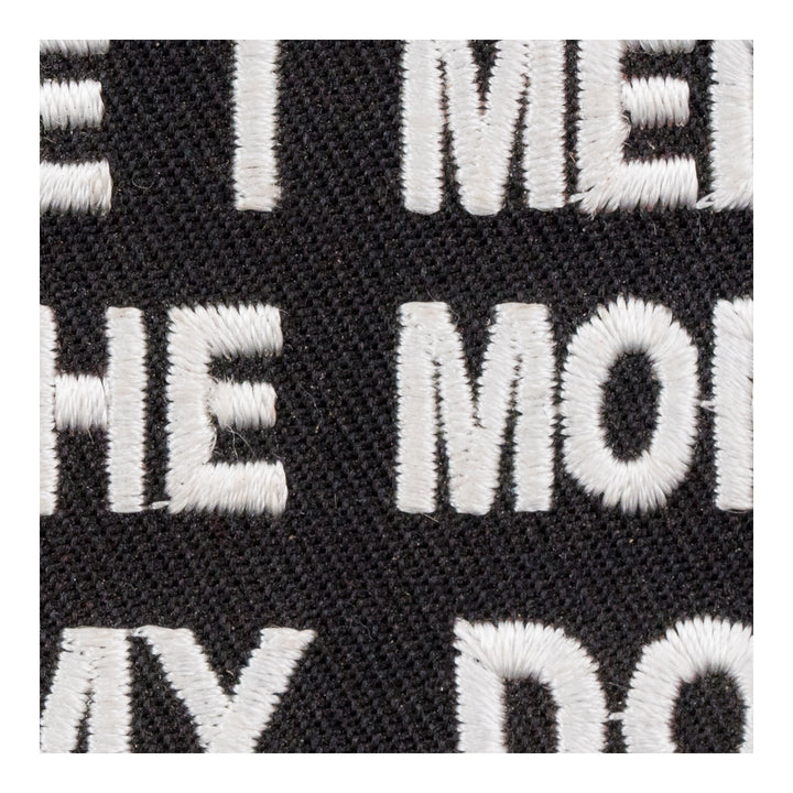 The More I Love My Dog Patch, Funny Sayings Patches — detail view 2