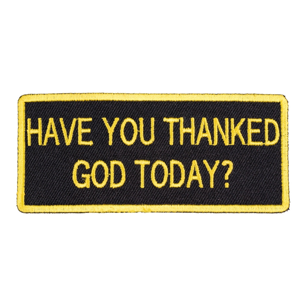 Have You Thanked God Today Patch, Religious Patches — product image