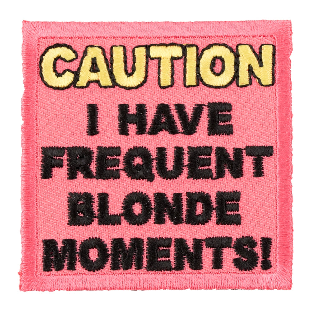 Caution Blonde Moments Patch, Funny Ladies Patches — product image