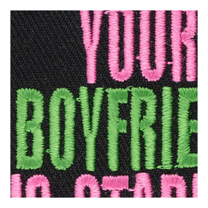 Your Boyfriend Staring At My Boobs Patch, Ladies Patches — detail view 2