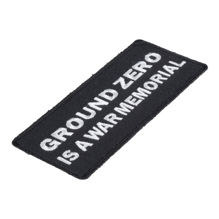 Ground Zero Is War Memorial Patch, 9-11 Memorial Patches — detail view 1